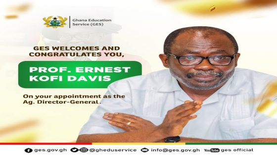 Professor Ernest Kofi Davis appointed new Director-General of GES