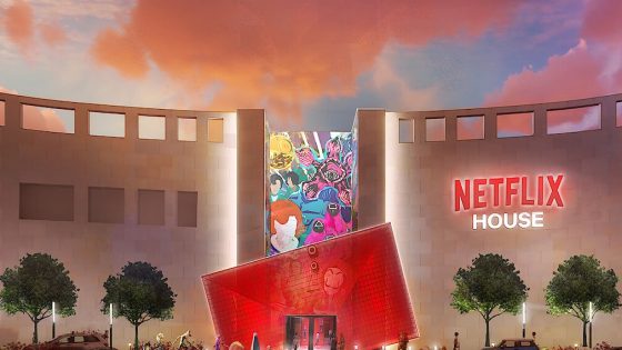 The first two Netflix Houses will finally open in late 2025